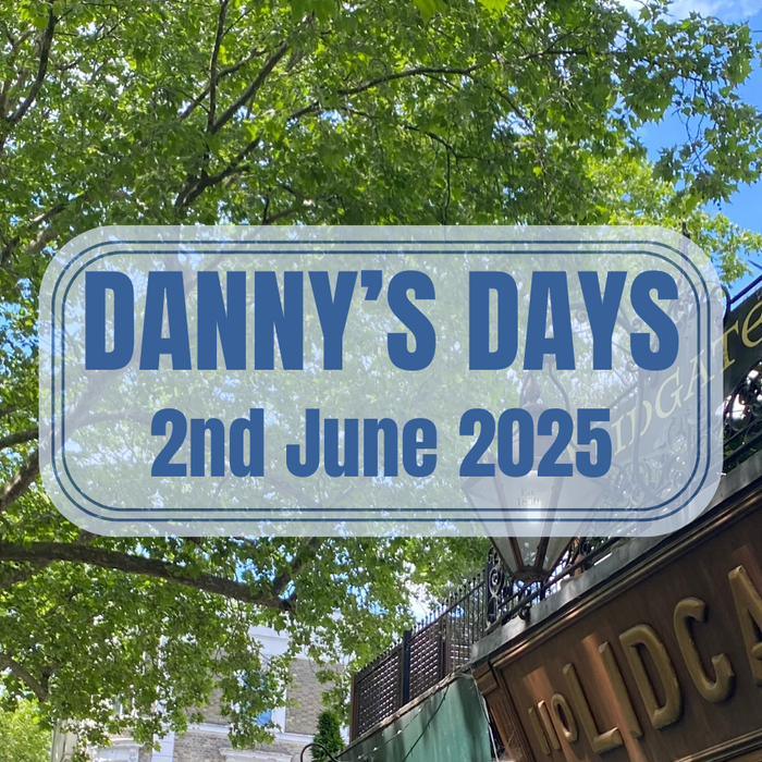 Danny's Days - 2nd June 2025
