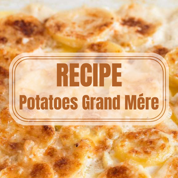 Potatoes Grand Mére Recipe