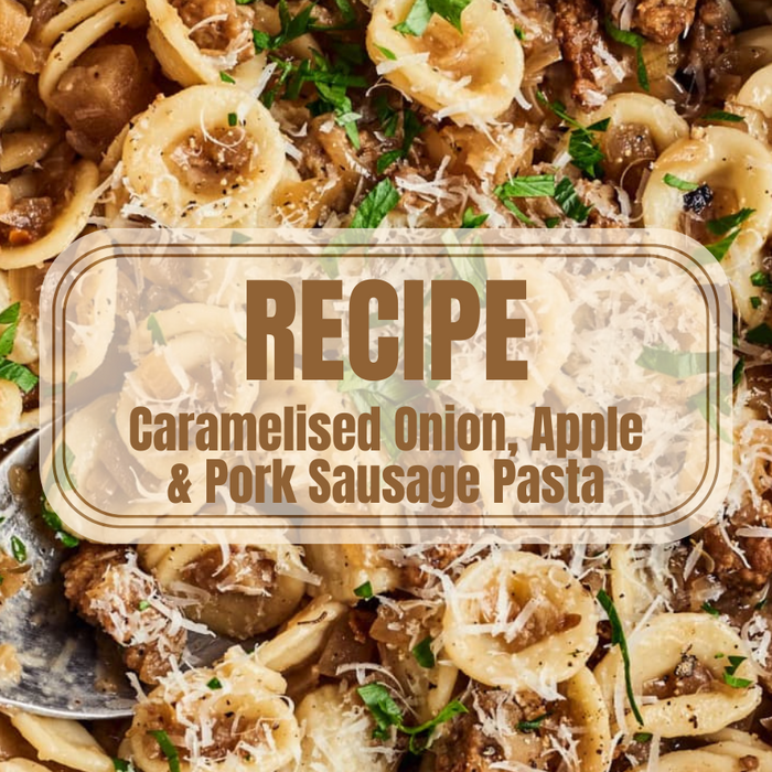 Caramelised Onion, Apple & Pork Sausage Pasta Recipe