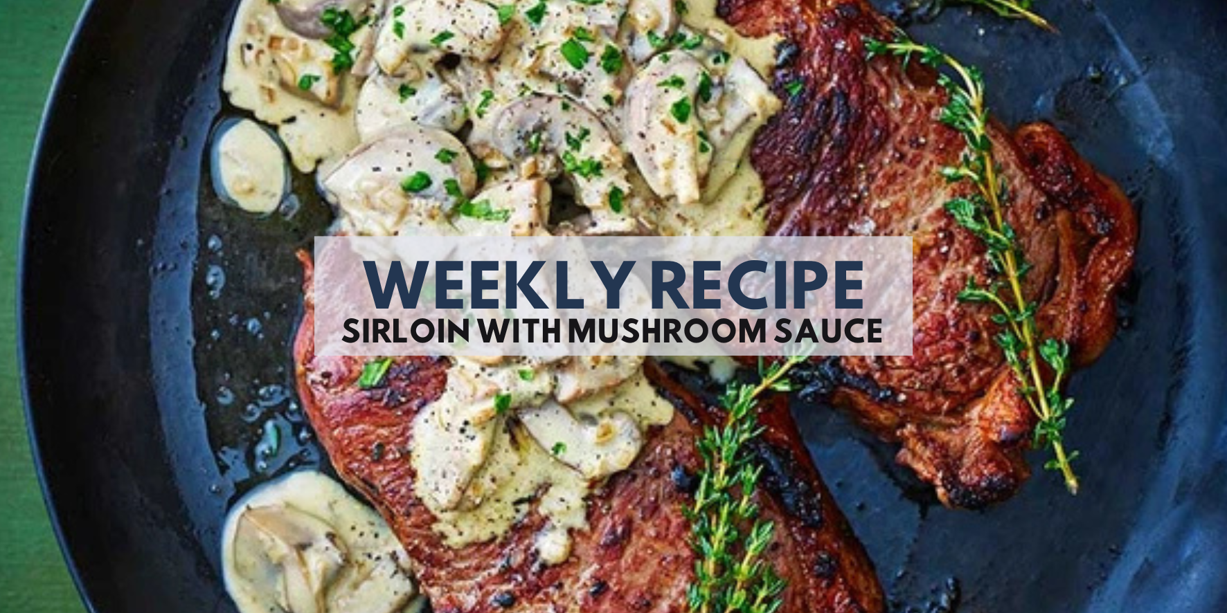 Sirloin With Mushroom Sauce Recipe