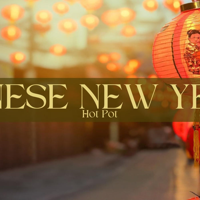 Chinese New Year Hot Pot