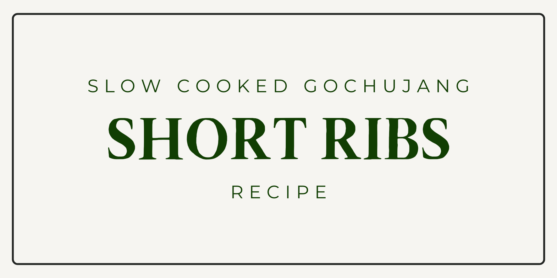 Gochujang Short Ribs Recipe