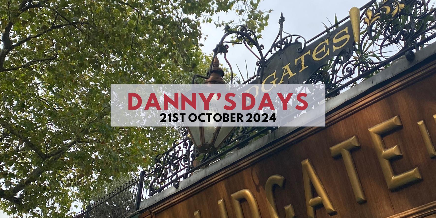 Danny's Days - 21st October 2024