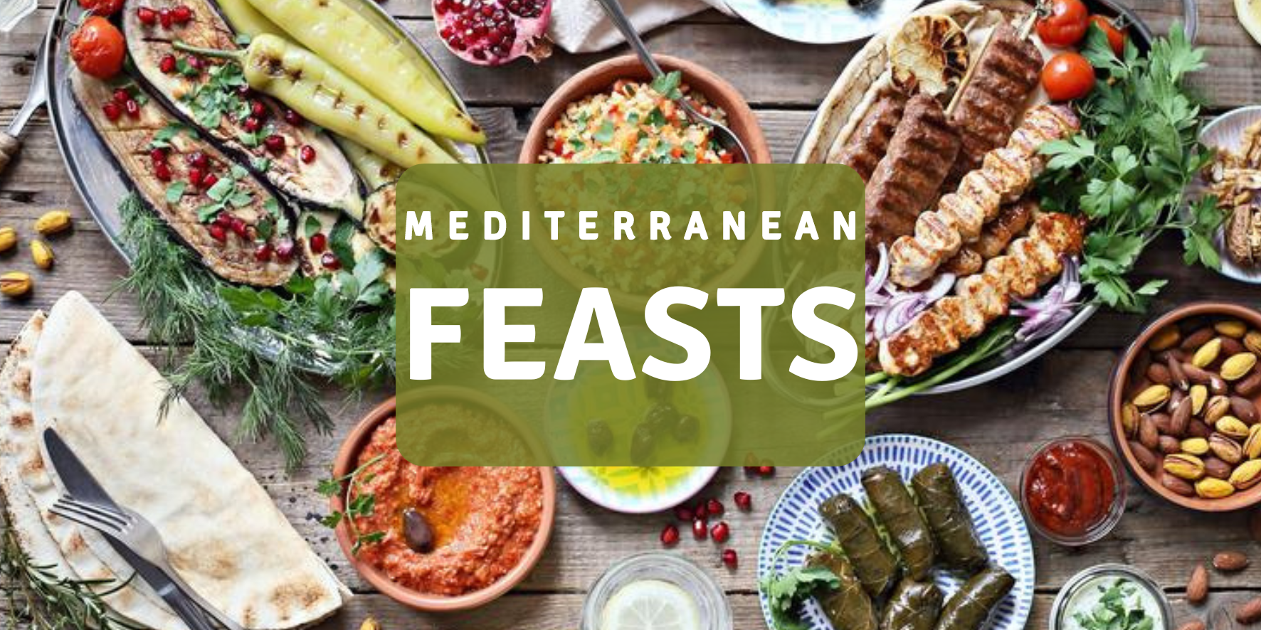 Mediterranean Feasts