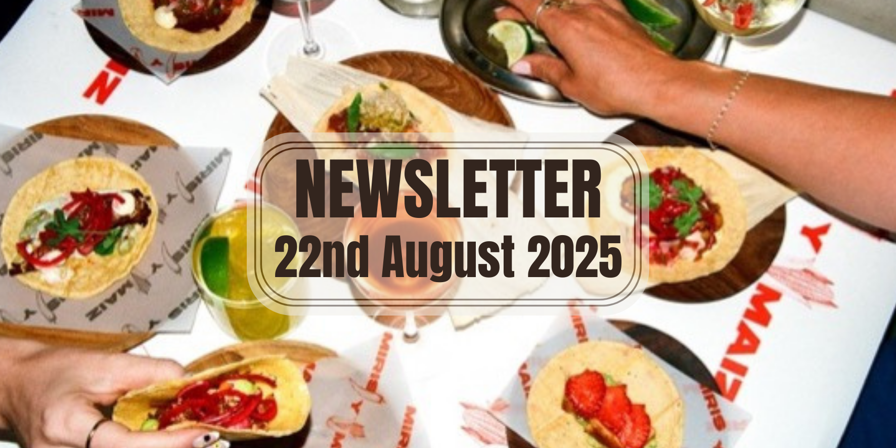 Newsletter - 22nd August 2025