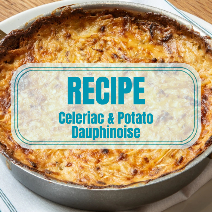 Celeriac & Potato Dauphinoise Recipe