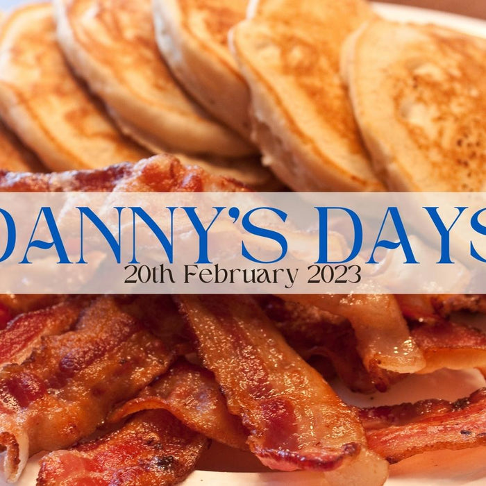 Danny's Days - 20th February 2023