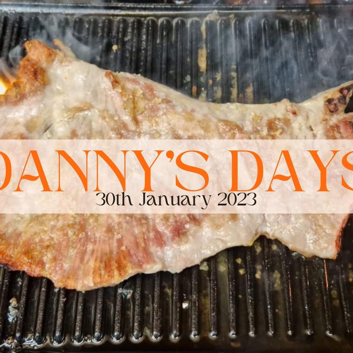 Danny's Days - 30th January 2023