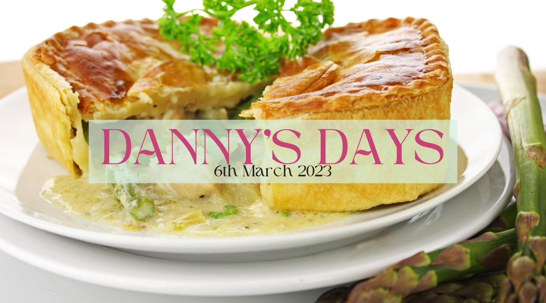 Danny's Days - 6th March 2023