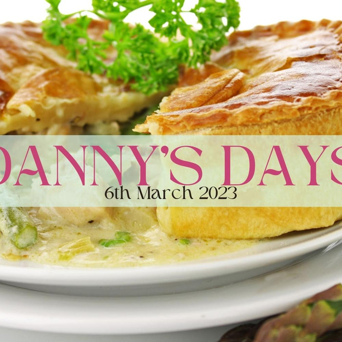 Danny's Days - 6th March 2023