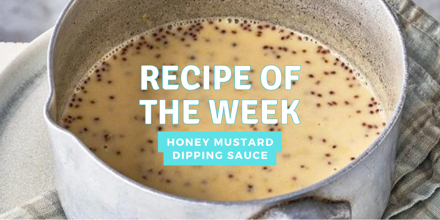 Honey & Mustard Dipping Sauce Recipe