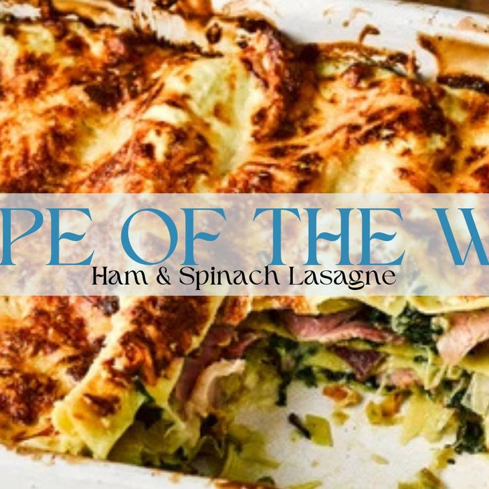 Ham & Spinach Lasagne Recipe