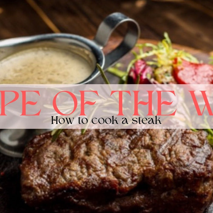 How to Cook Steak