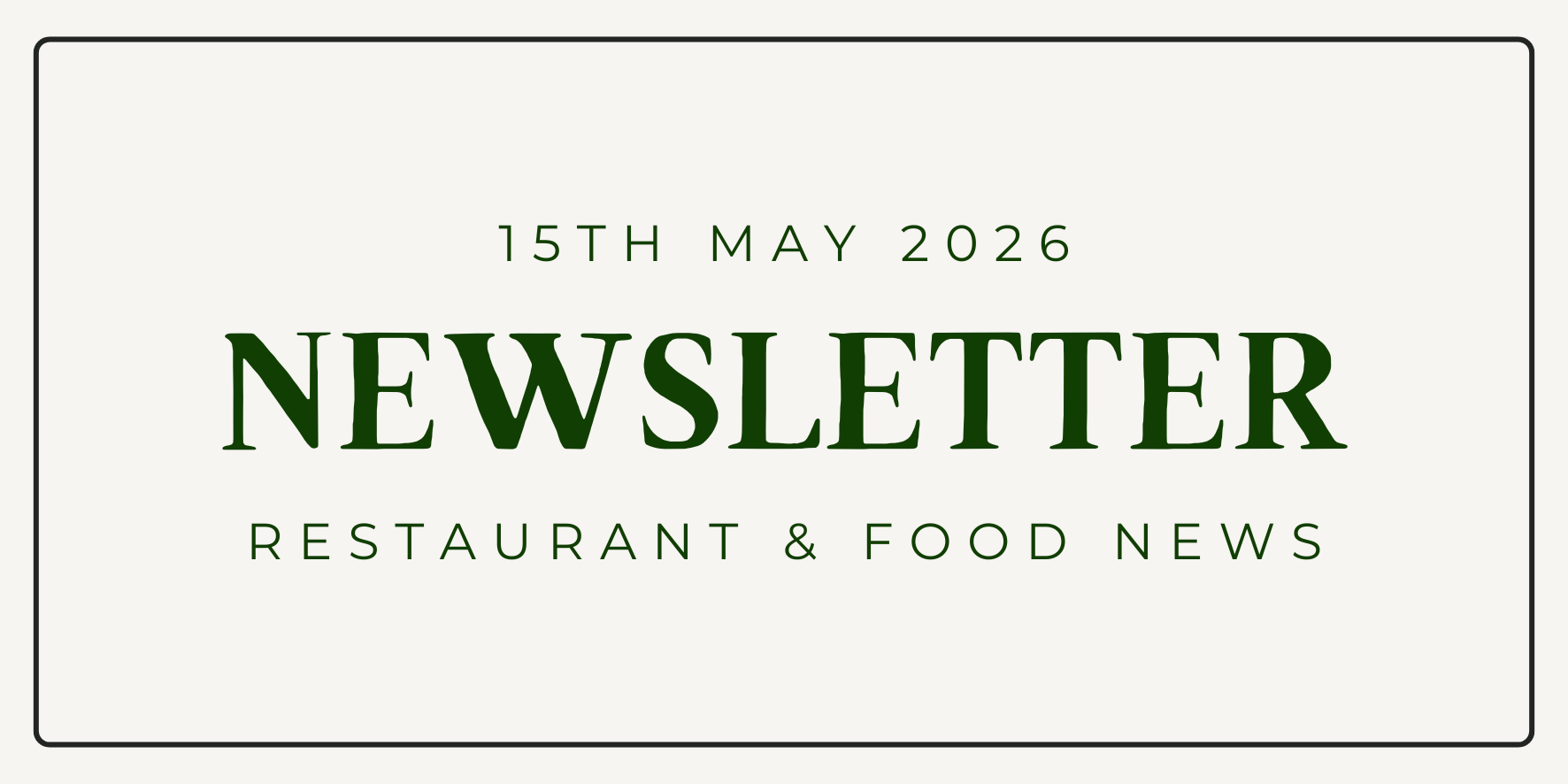 Newsletter - 15th May 2026