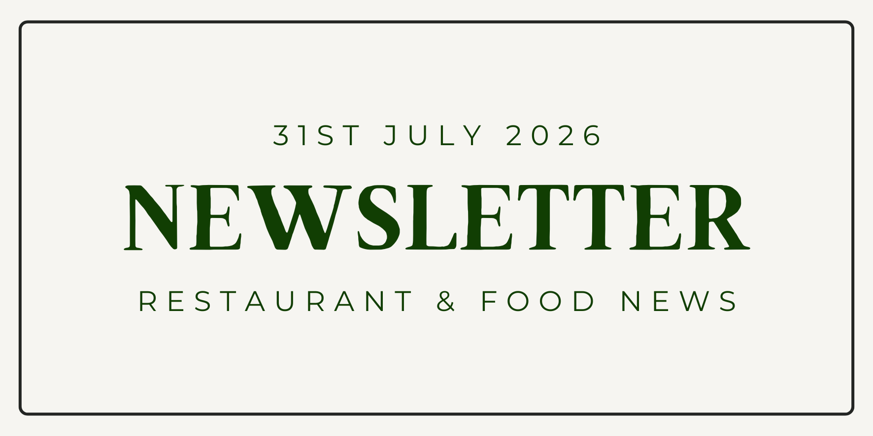 Newsletter - 31st July 2026