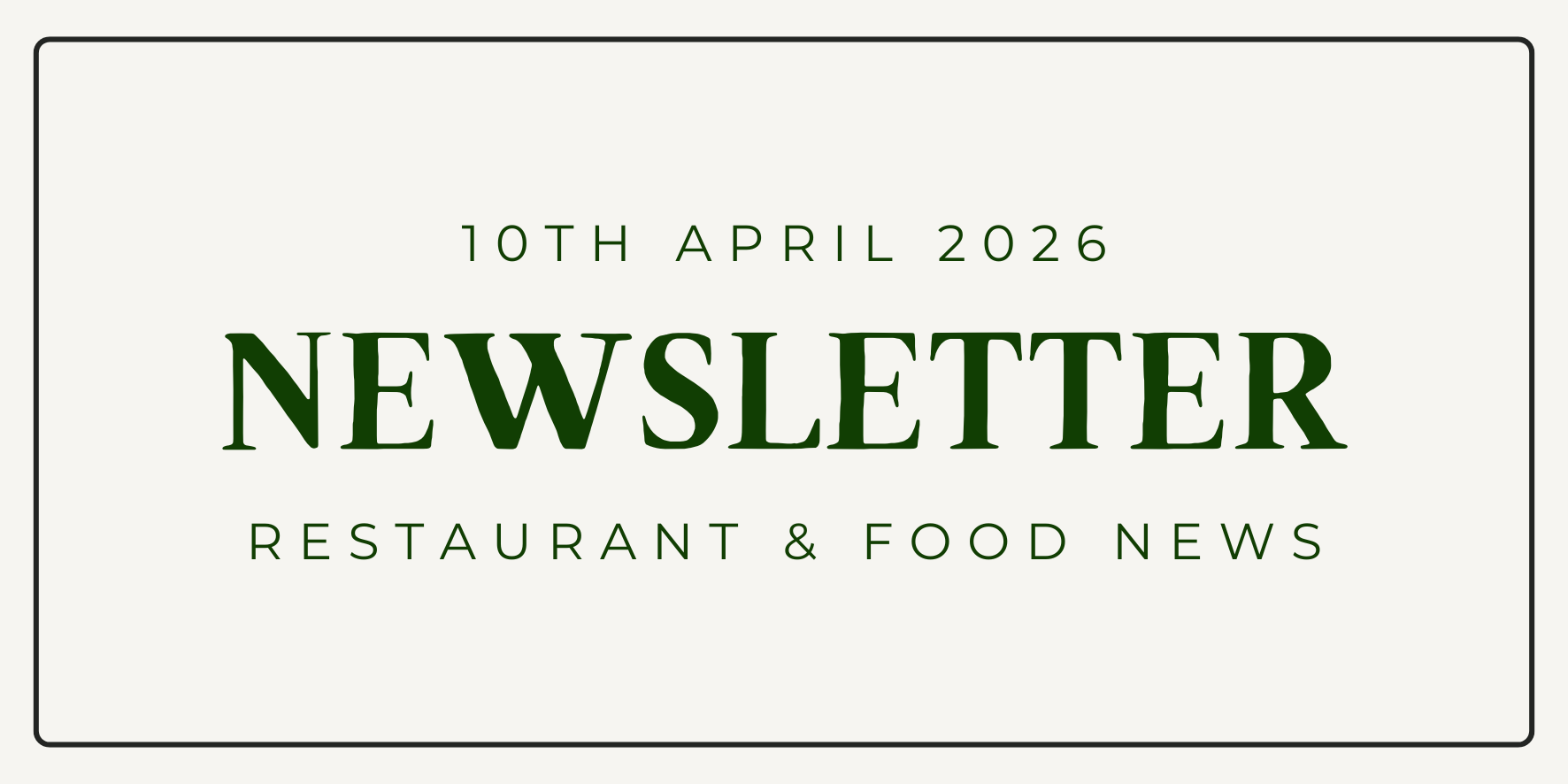 Newsletter - 10th April 2026