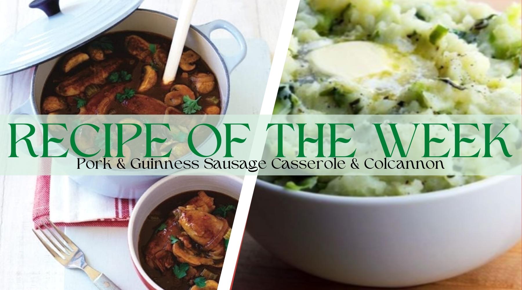 Pork And Guinness Sausages Casserole With Colcannon Recipe 