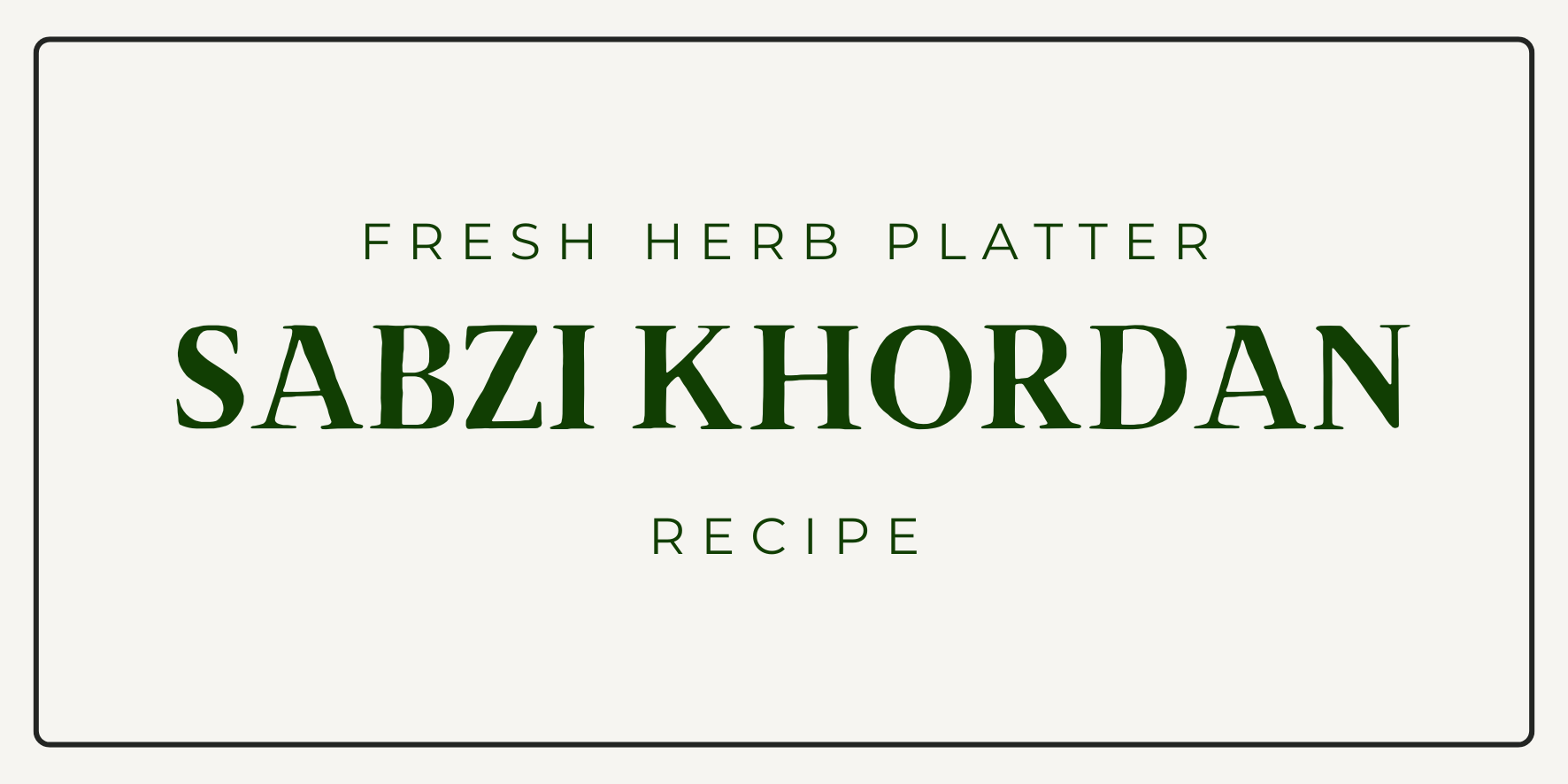 Sabzi Khordan Recipe