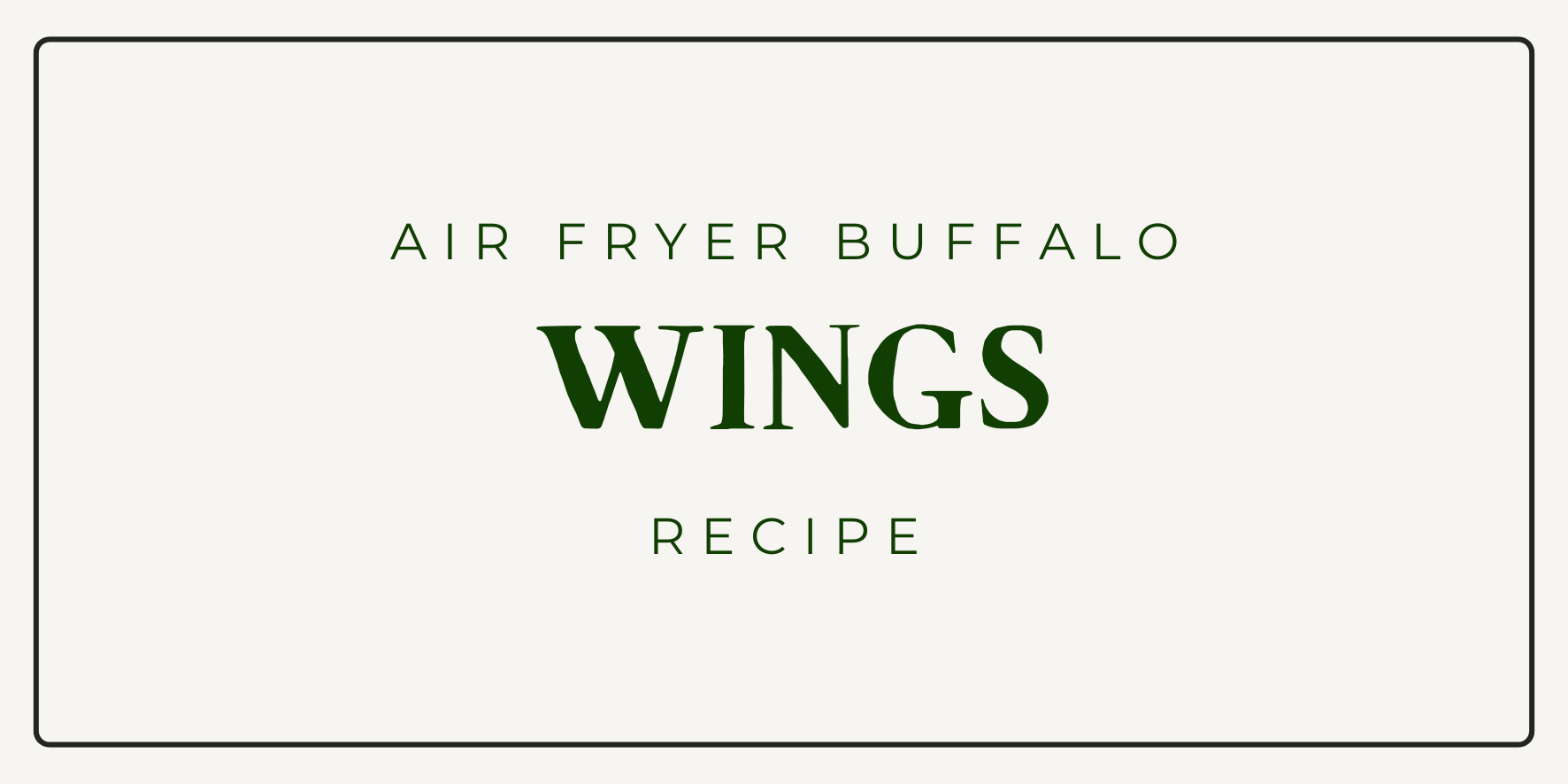 Air Fryer Buffalo Wings Recipe