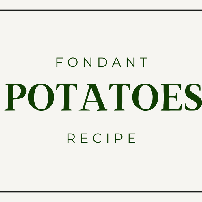 Fondant Potatoes Recipe