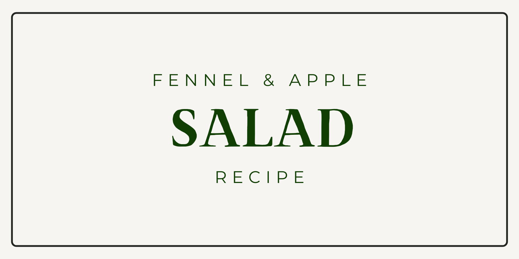 Fennel & Apple Salad Recipe