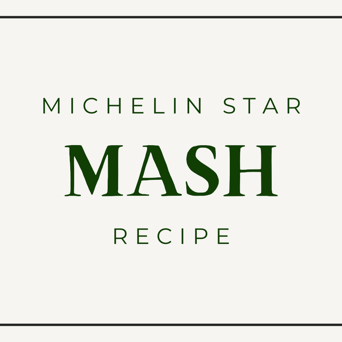 Michelin Star Mash Recipe