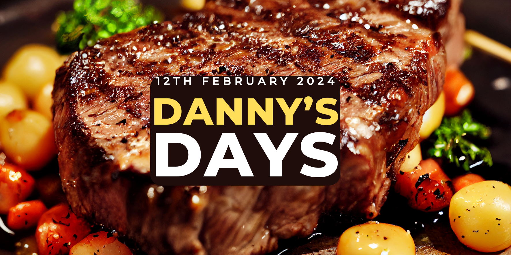 Danny's Days - 12th February 2024