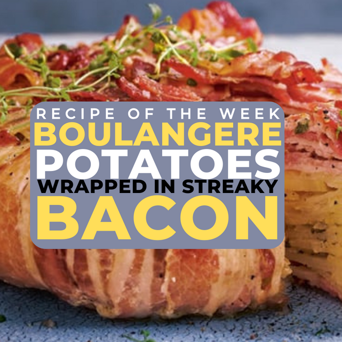 Boulangere Potatoes Wrapped in Streaky Bacon Recipe